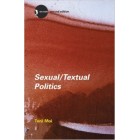 Sexual/Textual Politics: Feminist Literary Theory     {USED}